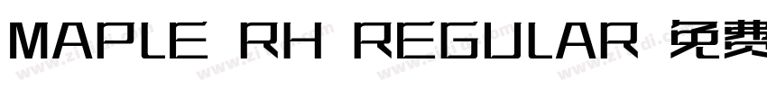 MAPLE RH REGULAR 免费下字体转换